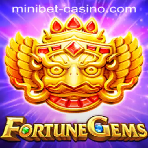 Exploring the Exciting World of FortuneGems and the 'Minibet' Feature