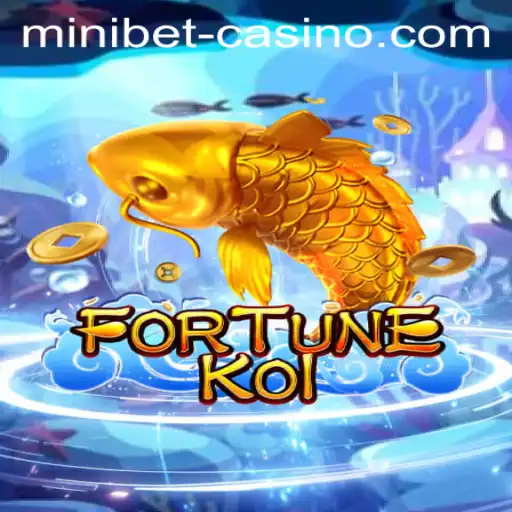 Dive into the Exciting World of FORTUNEKOI with Minibet