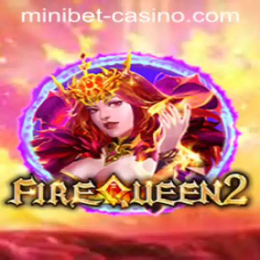 Exploring the Mystical World of FireQueen2: A New Gaming Experience