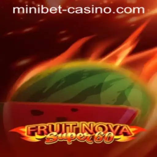 Mastering the Game: FruitNovaSuper60 and the Minibet Feature