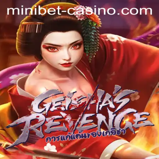 GeishasRevenge: An Innovative Gaming Experience with Minibet Mechanics
