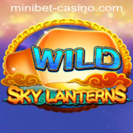 SkyLanterns: A Mesmerizing Adventure Blended with Minibet Excitement