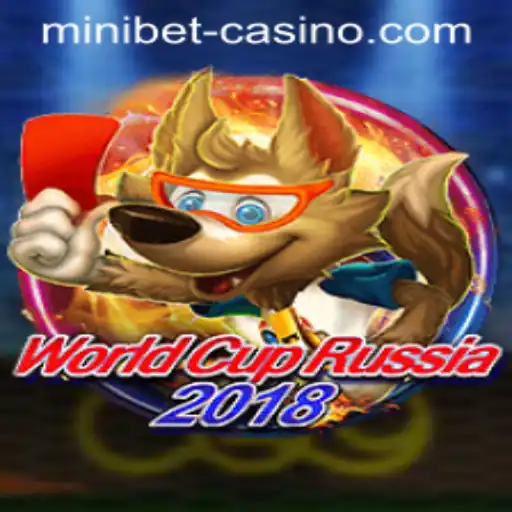 WorldCupRussia2018: A Comprehensive Guide to Minibet